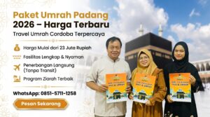 Paket Umroh Padang 2026 – Harga Terbaru | Cordoba Umroh Travel Terbaik dari kota padang