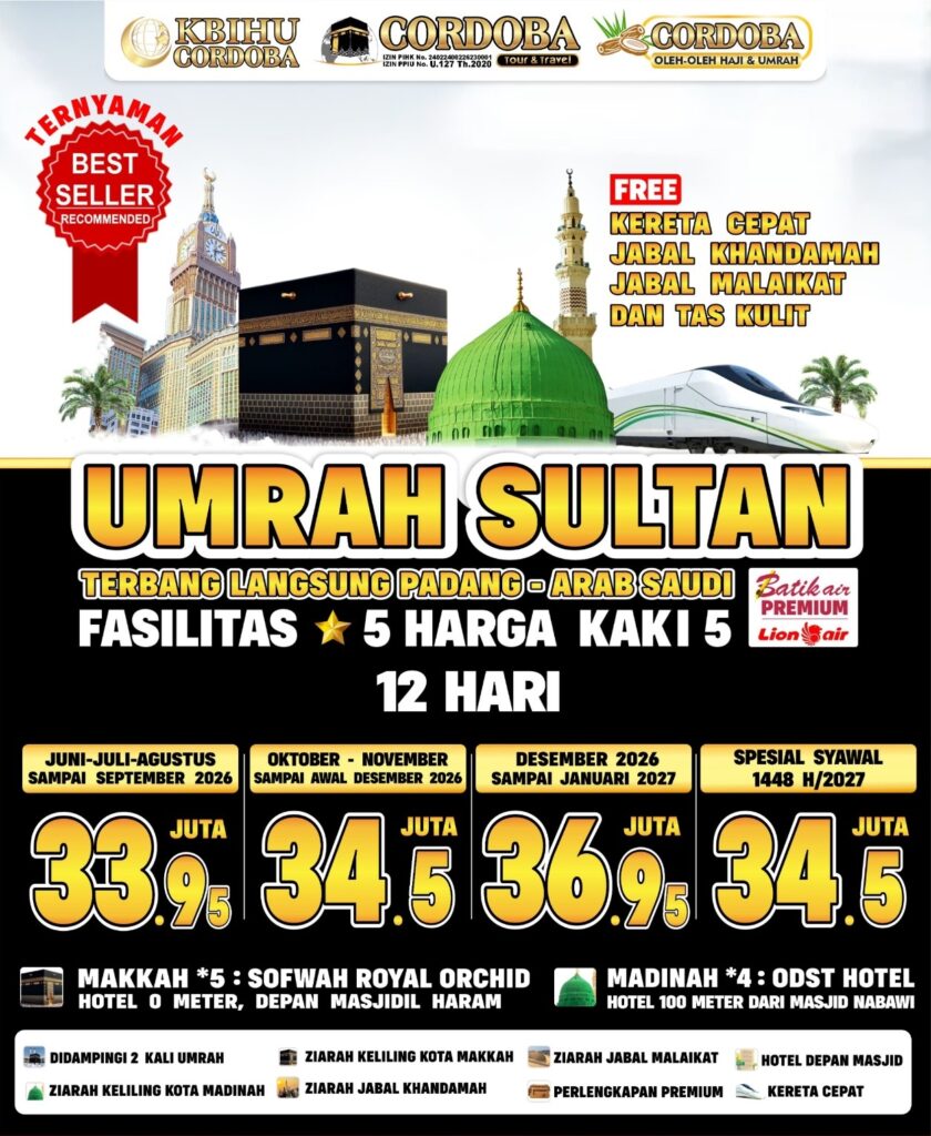 UMRAH SULTAN (12 Hari). cordoba umroh padang