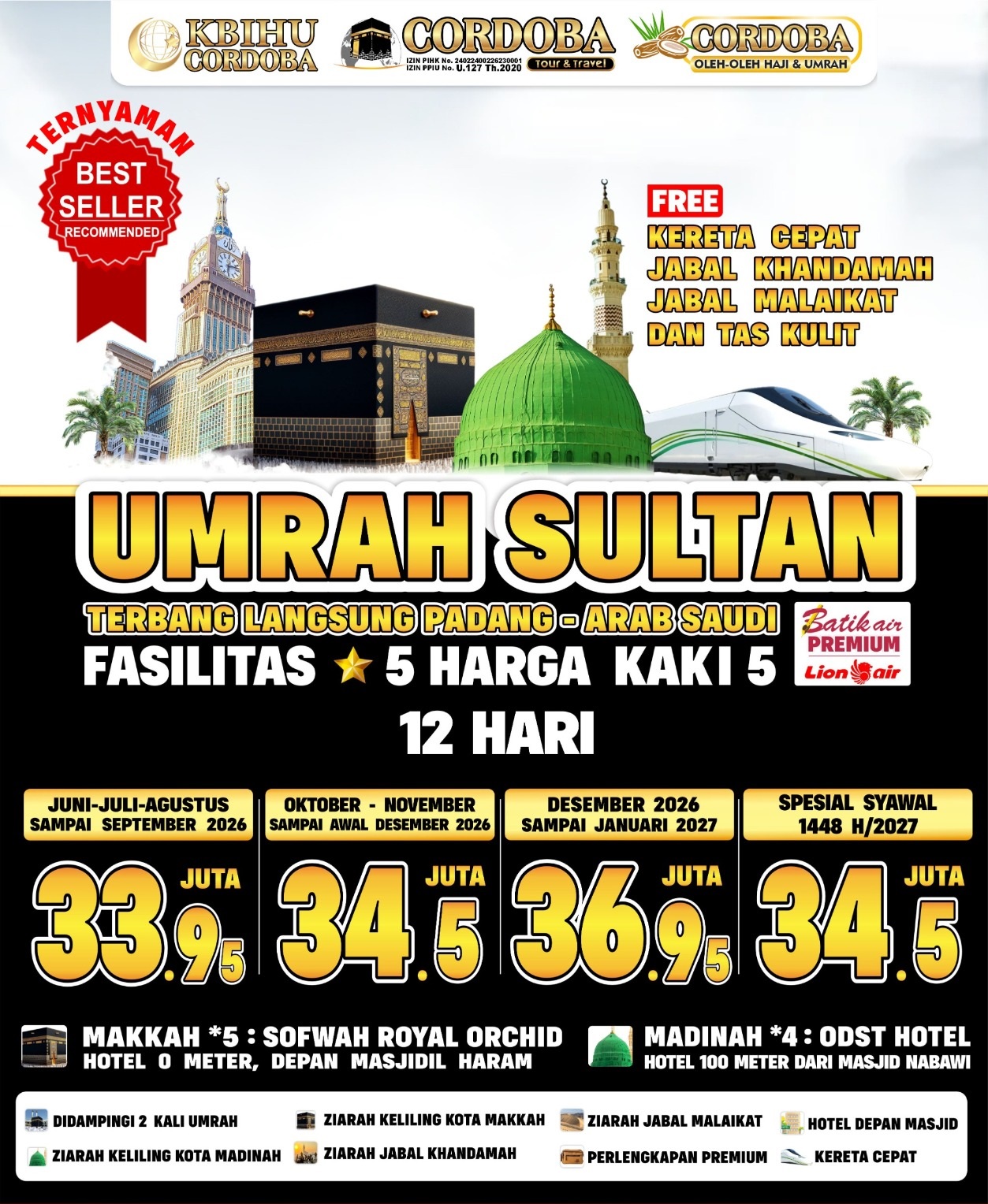 UMRAH SULTAN (12 Hari). cordoba umroh padang
