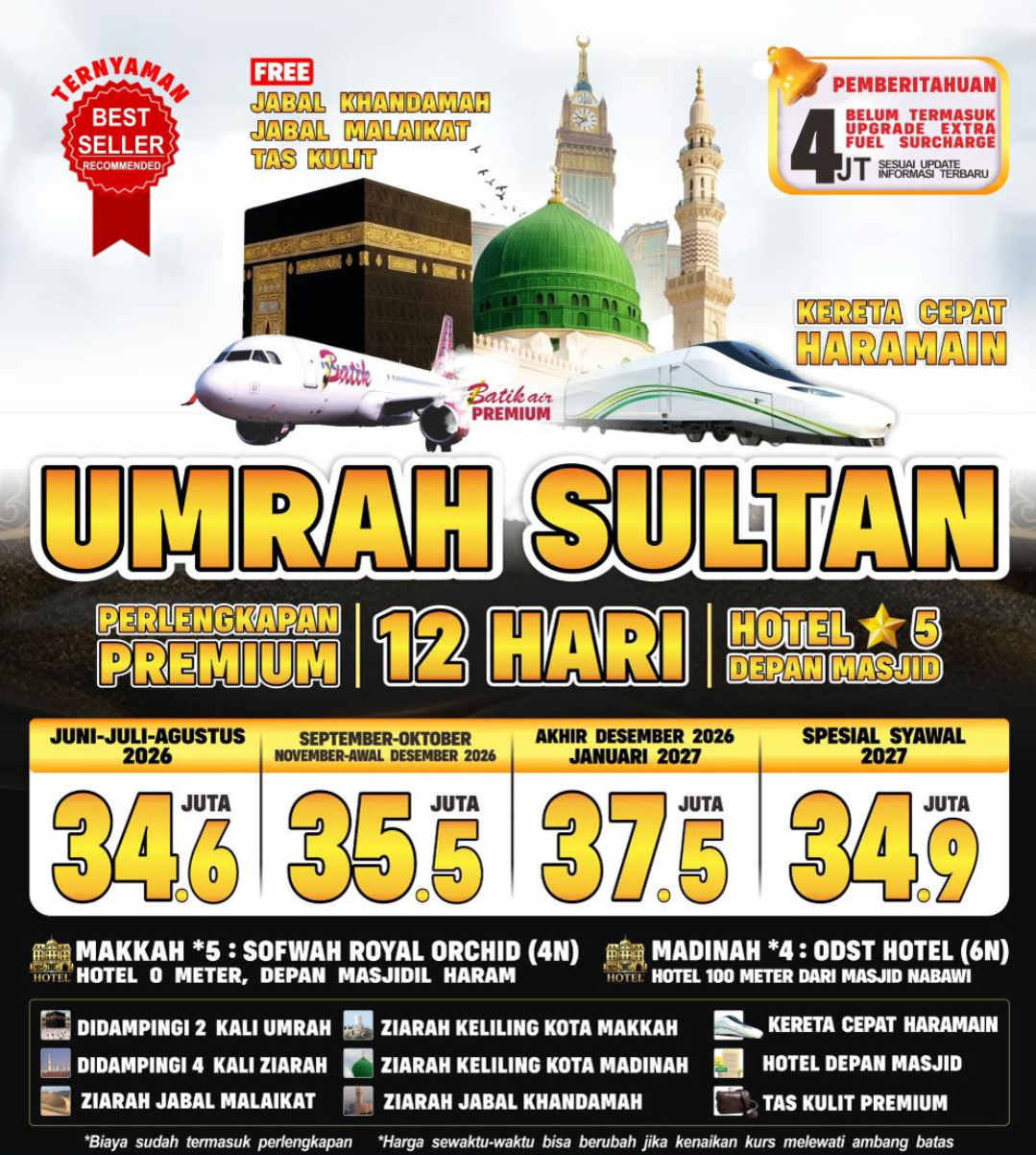 UMRAH SULTAN 12 HARI – HOTEL DEPAN MASJID & PERLENGKAPAN PREMIUM